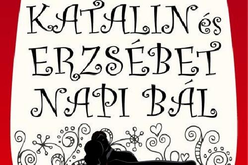 ERZSÉBET-KATALIN NAPI BÁL